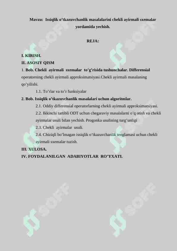 Issiqlik o'tkazuvchanlik masalalarini chekli ayirmali sxemalar yordamida yechish.