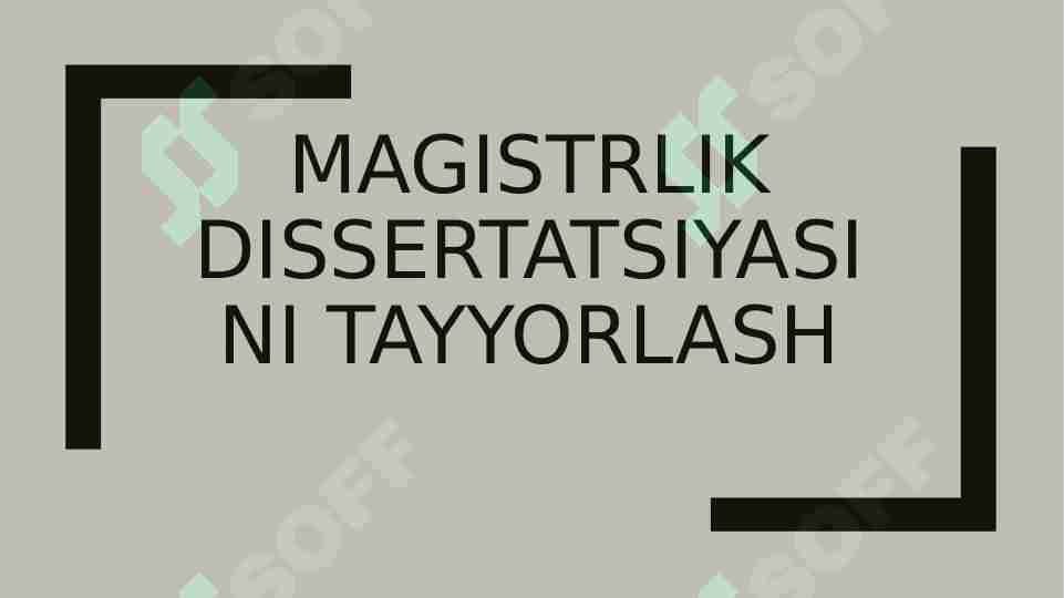 Magistrlik dissertatsiyasini tayyorlash
