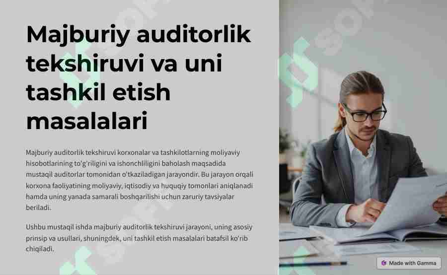 Majburiy auditorlik tekshiruvi va uni tashkil etish masalalari