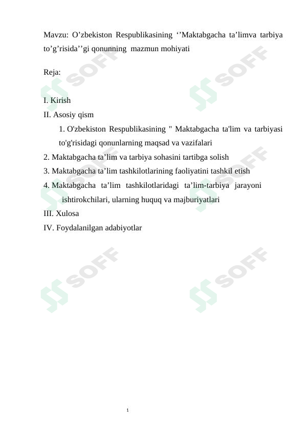 O'zbekiston Respublikasining ‘’Maktabgacha ta’lim va tarbiya to’g’risida’’gi qonunning mazmun mohiyati