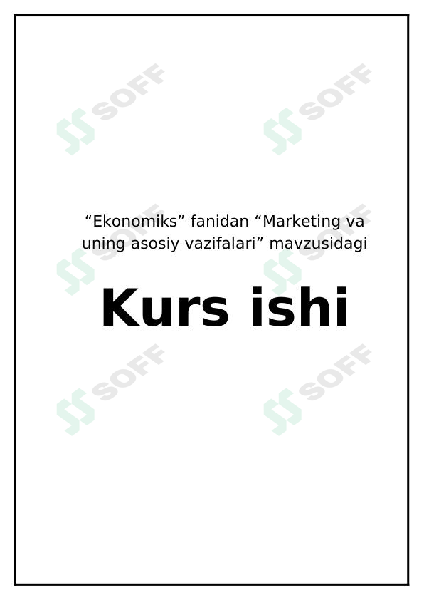 Marketing va uning asosiy vazifalari