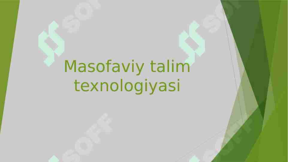 Masofaviy talim texnologiyasi