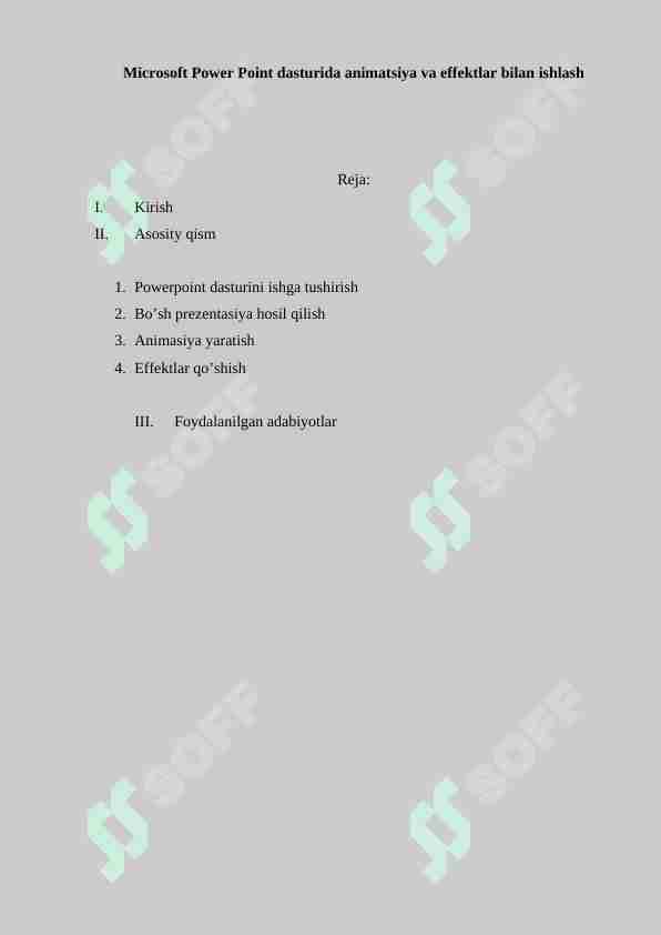 Microsoft Power Point dasturida animatsiya va effektlar bilan ishlash