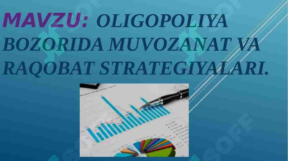 Oligopoliya bozorida muvozanat va raqobat strategiyalari