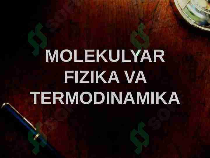 Molekulyar fizika va termodinamika