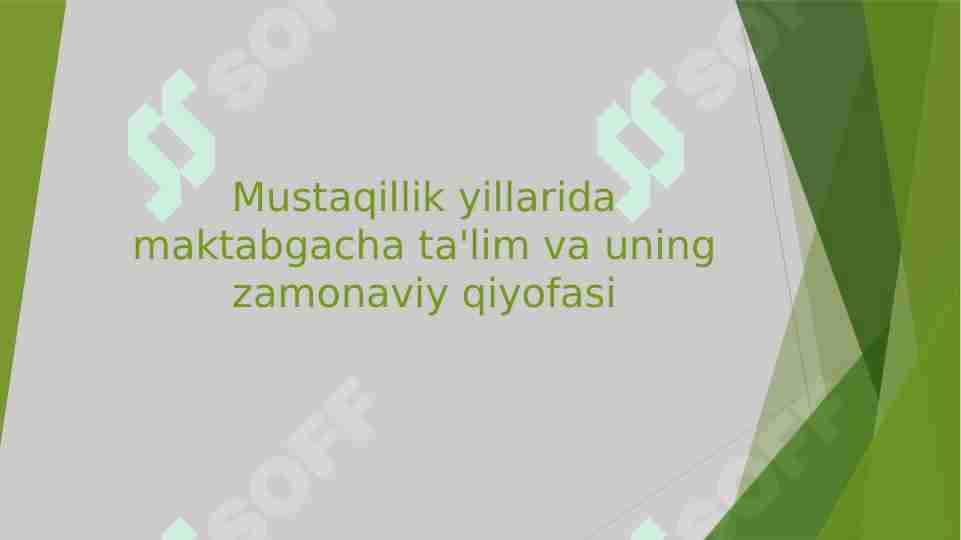 Mustaqillik yillarida maktabgacha ta'lim va uning zamonaviy qiyofasi