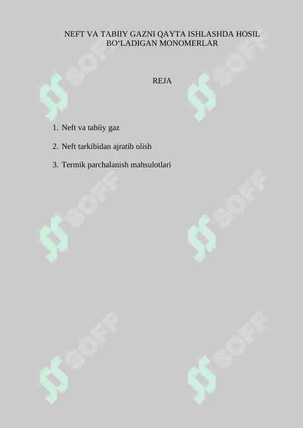 Neft va tabiiy gazni qayta ishlashda hosil bо‘ladigan monomerlar