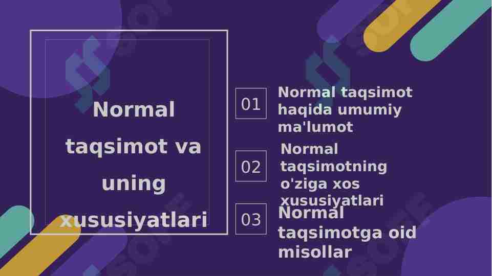 Normal taqsimot va uning xususiyatlari