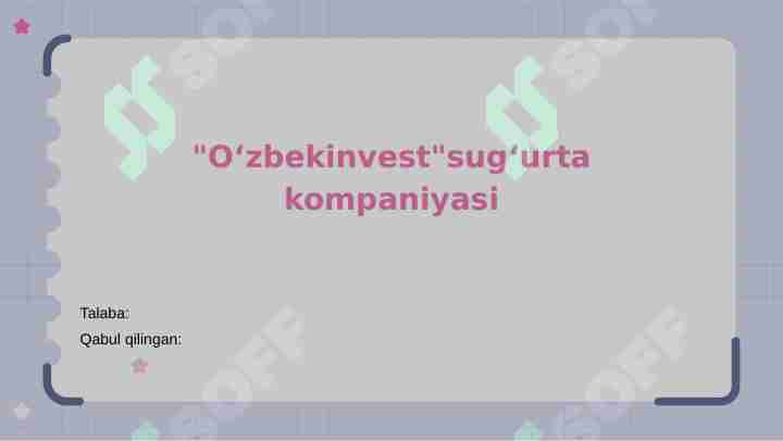 "Oʻzbekinvest"sugʻurta kompaniyasi