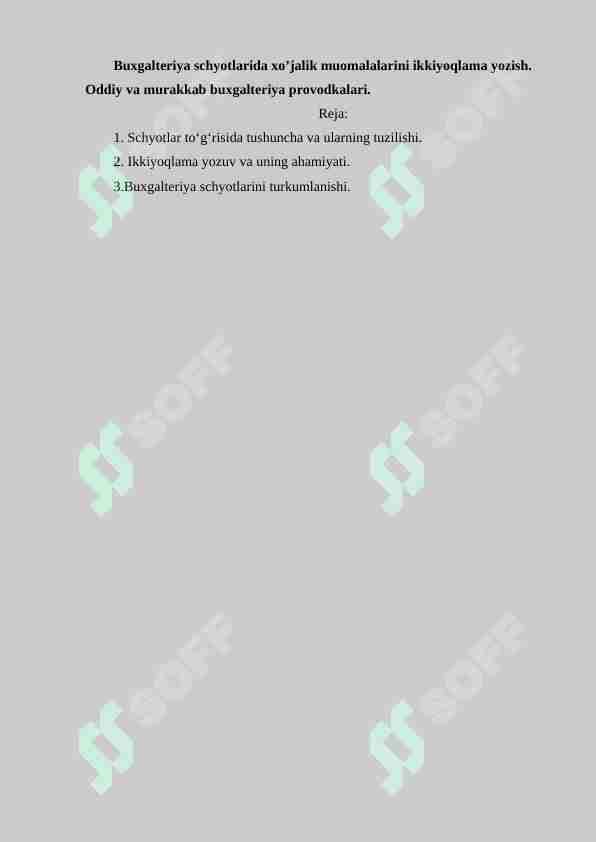 Oddiy va murakkab buxgalteriya provodkalari.