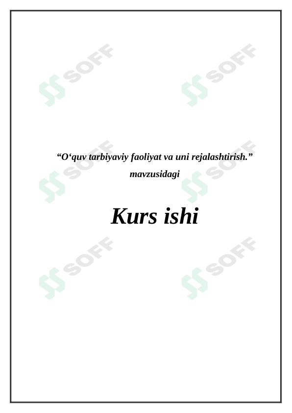 O‘quv tarbiyaviy faoliyat va uni rejalashtirish