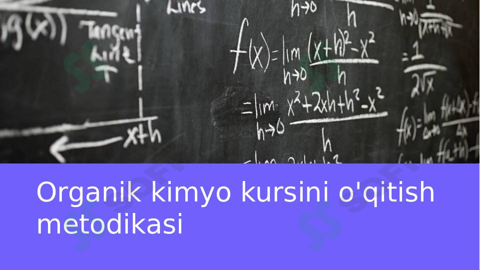 Organik kimyo kursini o'qitish metodikasi