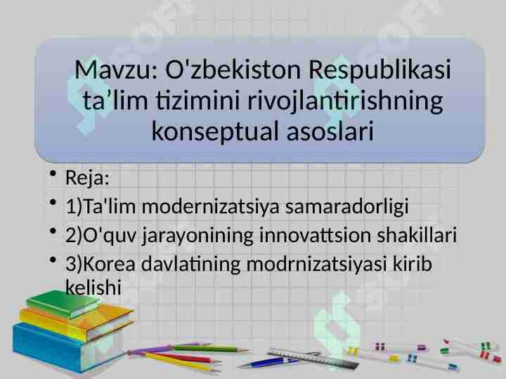 O'zbekiston Respublikasi ta’lim tizimini rivojlantirishning konseptual asoslari