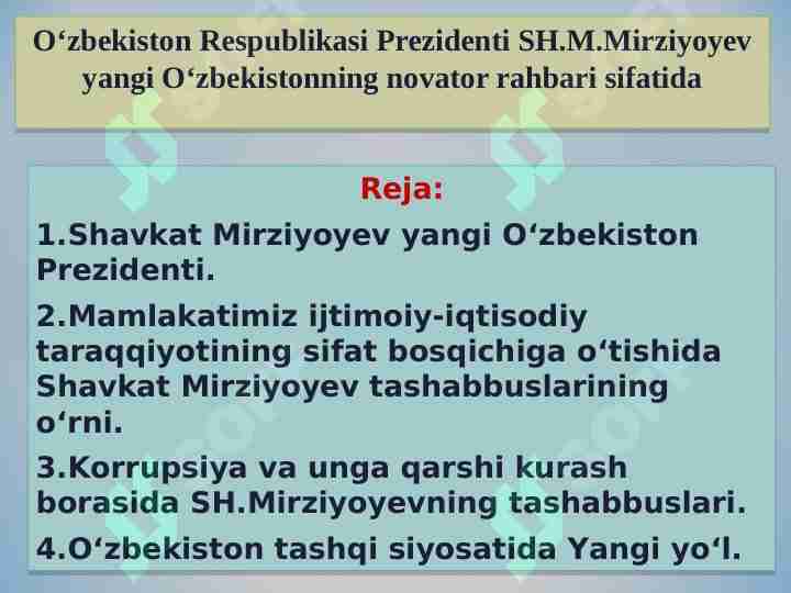 O‘zbekiston Respublikasi Prezidenti SH.M.Mirziyoyev yangi O‘zbekistonning novator rahbari sifatida