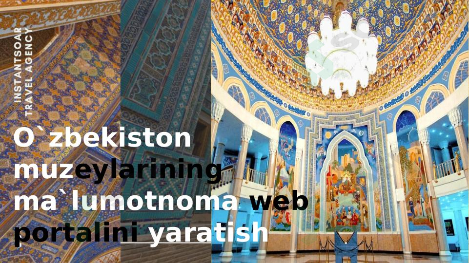 O`zbekiston muzeylarining ma`lumotnoma web portalini yaratish