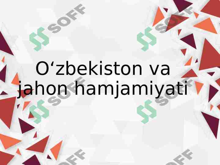 O‘zbekiston va jahon hamjamiyati
