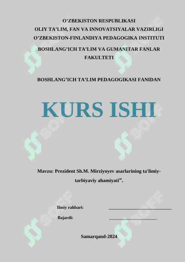 Prezident Sh.M. Mirziyoyev asarlarining ta'limiy-tarbiyaviy ahamiyati”.