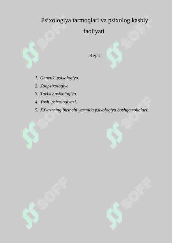 Psixologiya tarmoqlari va psixolog kasbiy faoliyati.