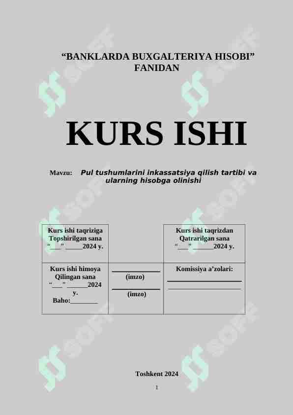 Pul tushumlarini inkassatsiya qilish tartibi va ularning hisobga olinishi