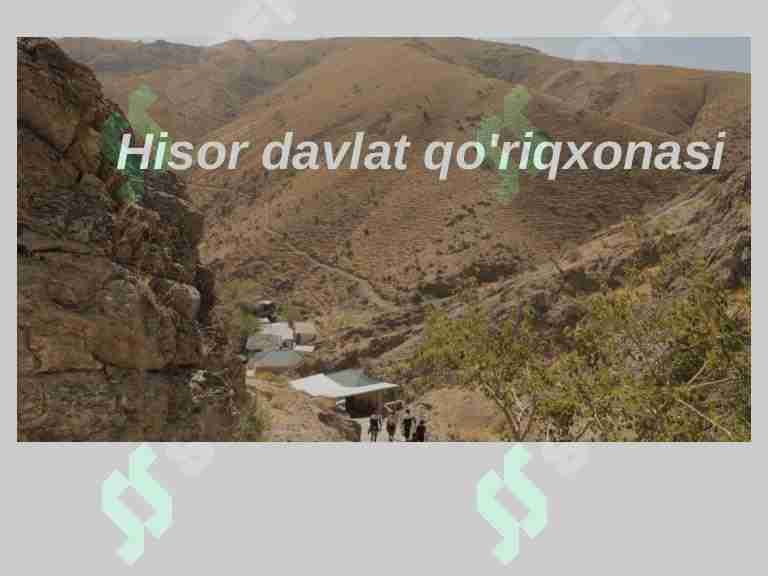 Hisor davlat qo'riqxonasi taqdimot