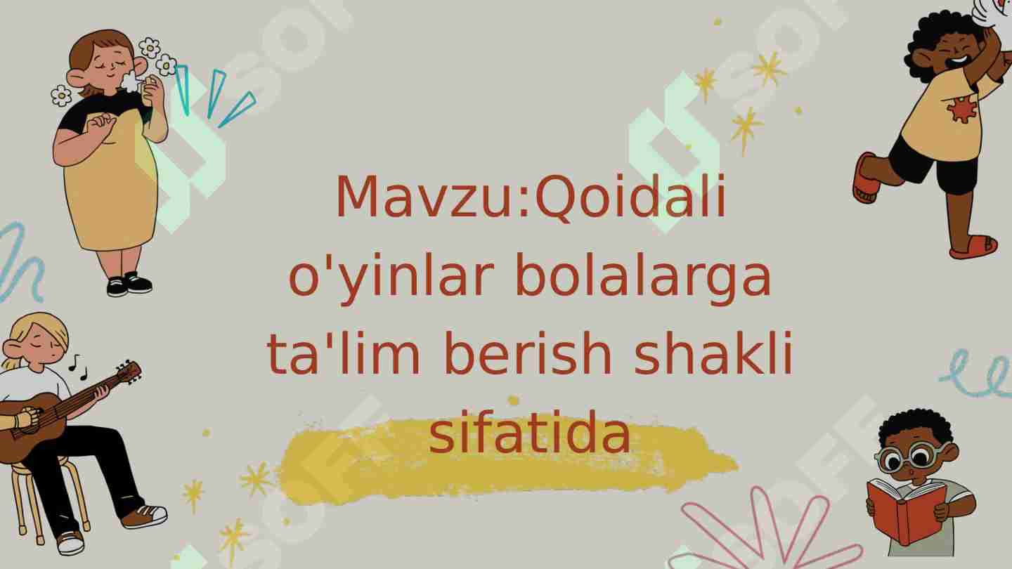 Qoidali o'yinlar bolalarga ta'lim berish shakli sifatida