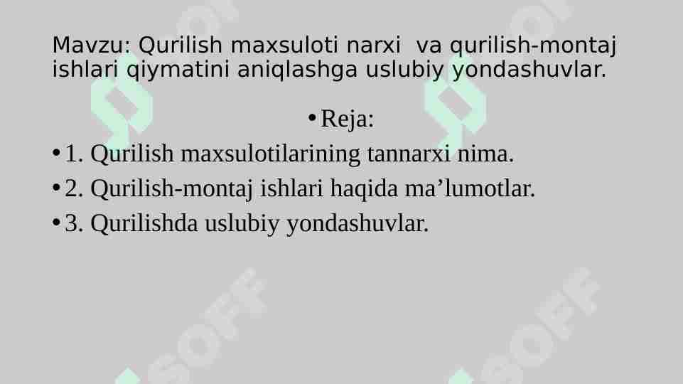 Qurilish maxsuloti narxi va qurilish-montaj ishlari qiymatini aniqlashga uslubiy yondashuvlar.