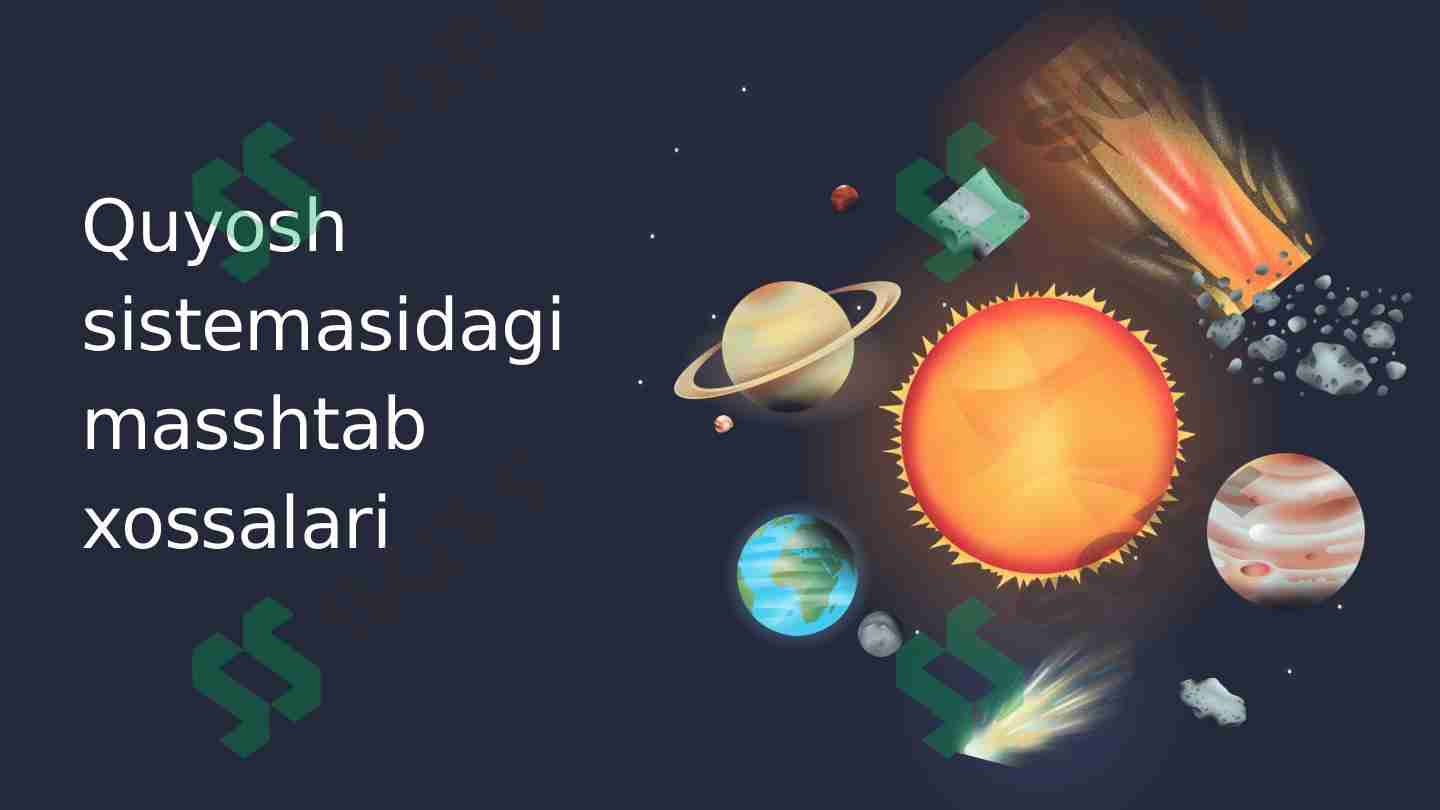 Quyosh sistemasidagi masshtab xossalari