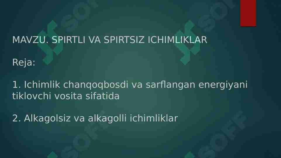 SPIRTLI VA SPIRTSIZ ICHIMLIKLAR