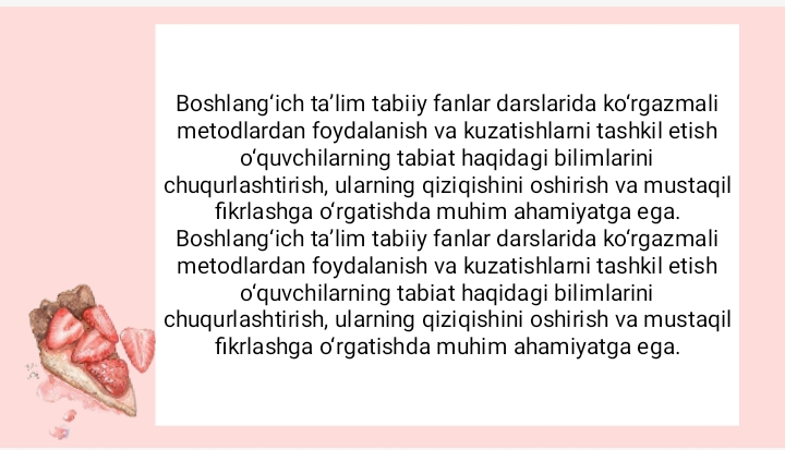 Boshlang‘ich ta'lim tabiiy fanlar darslarida ko‘rgazmali metodlardan foydalanish va kuzatishlarni tashkil etish.