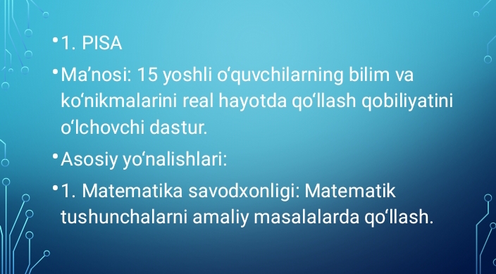 Xalqaro baholash dasturlari va uning metodologiyasi.