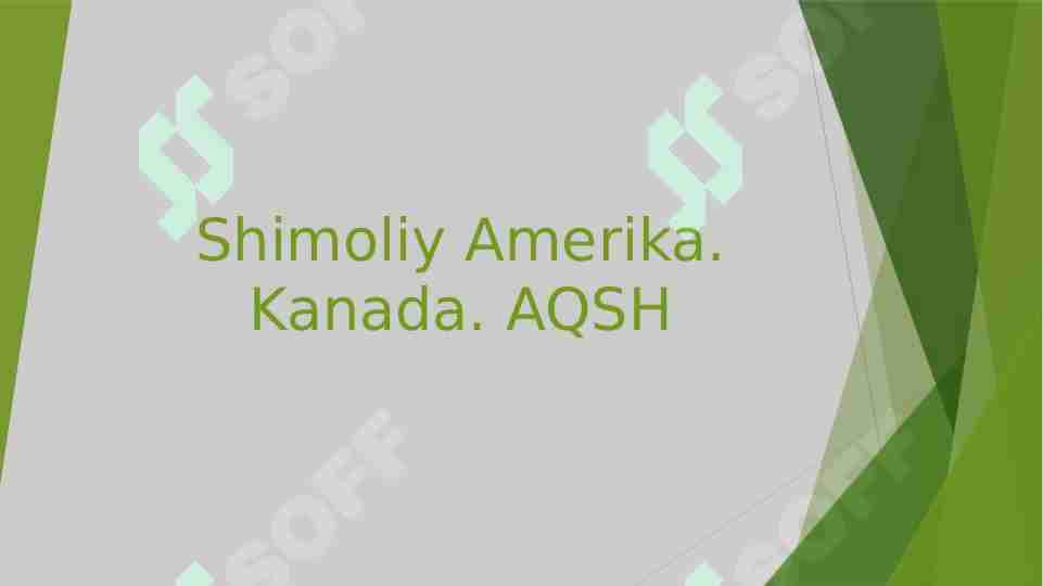 Shimoliy Amerika. Kanada. AQSH