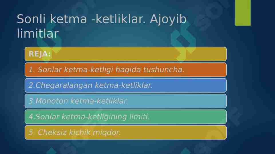 Sonli ketma -ketliklar. Ajoyib limitlar