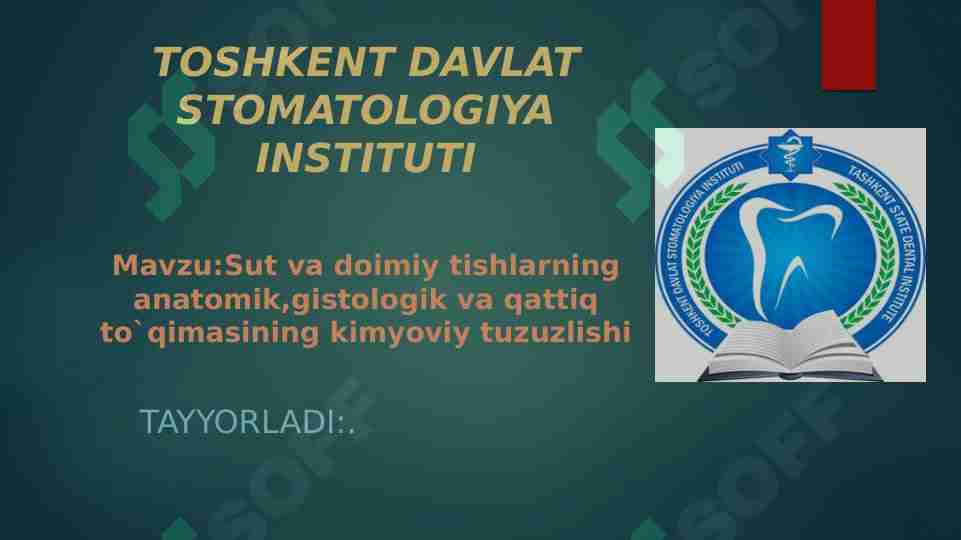 Sut va doimiy tishlarning anatomik,gistologik va qattiq to`qimasining kimyoviy tuzuzlishi
