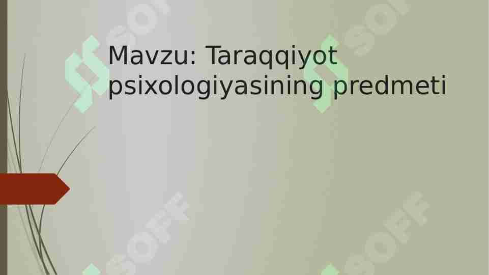 Taraqqiyot psixologiyasining predmeti