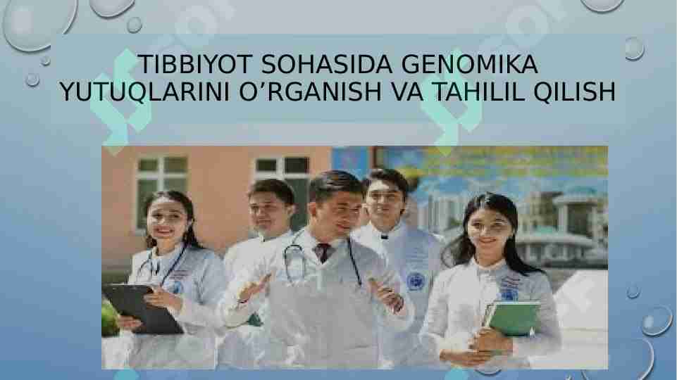 Tibbiyot sohasida genomika yutuqlarini o’rganish va tahilil qilish
