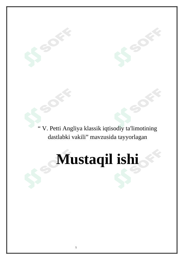 V. Petti Angliya klassik iqtisodiy ta'limotining dastlabki vakili