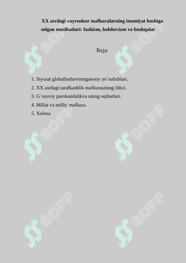 XX asrdagi vayronkor mafkuralarning insoniyat boshiga solgan musibatlari: fashizm, bolshevizm va boshqalar