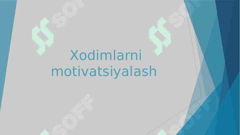 Xodimlarni motivatsiyalash