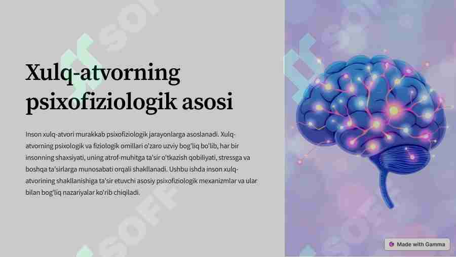 Xulq-atvorning psixofiziologik asosi
