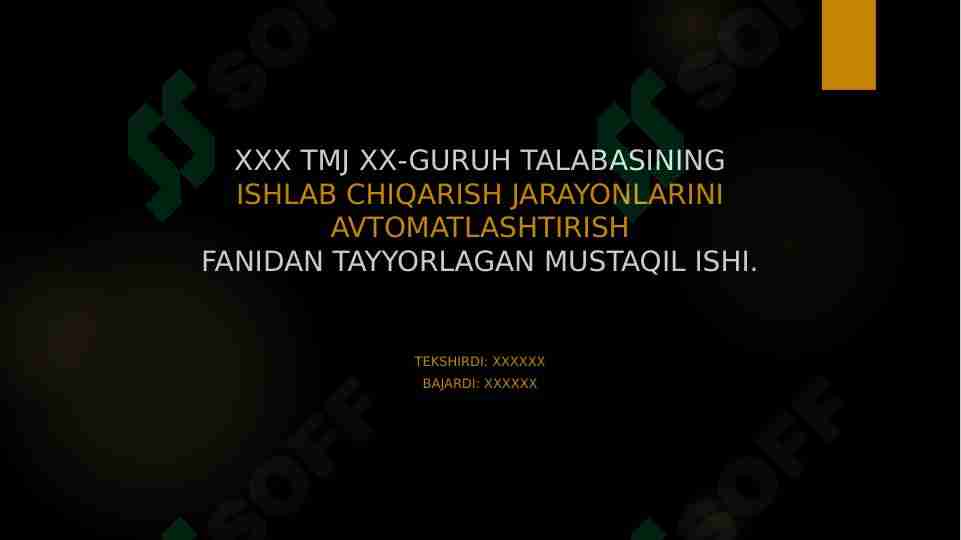 Yig'ish va nazorat qilish jarayonlarini avtomatlashtirish