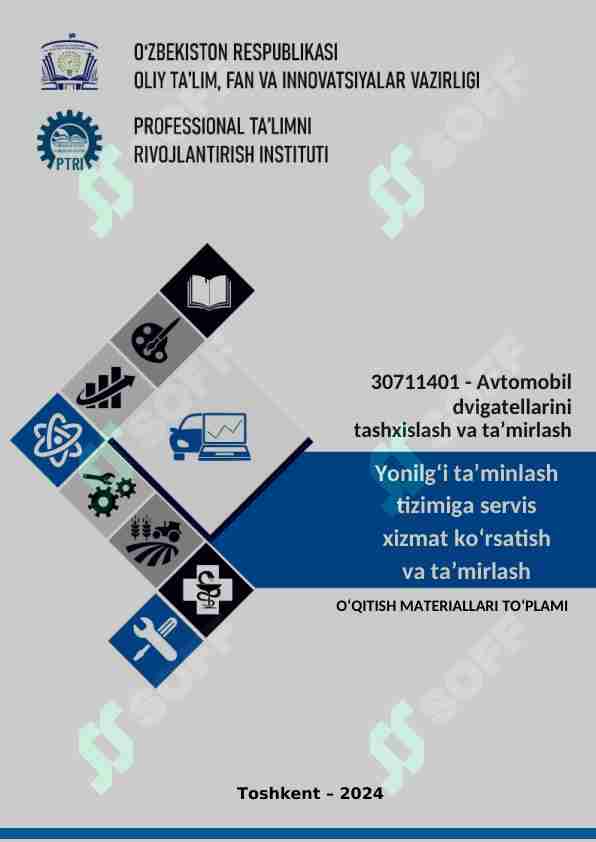 Yonilg‘i ta’minlash tizimini servis xizmat ko‘rsatish va ta’mirlash