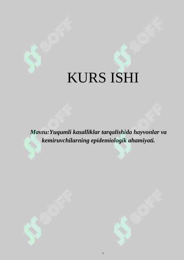 Yuqumli kasalliklar tarqalishida hayvonlar va kemiruvchilarning epidemiologik ahamiyati.