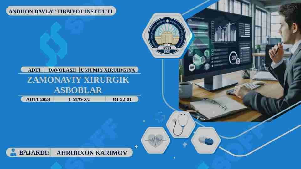 ZAMONAVIY XIRURGIK ASBOBLAR