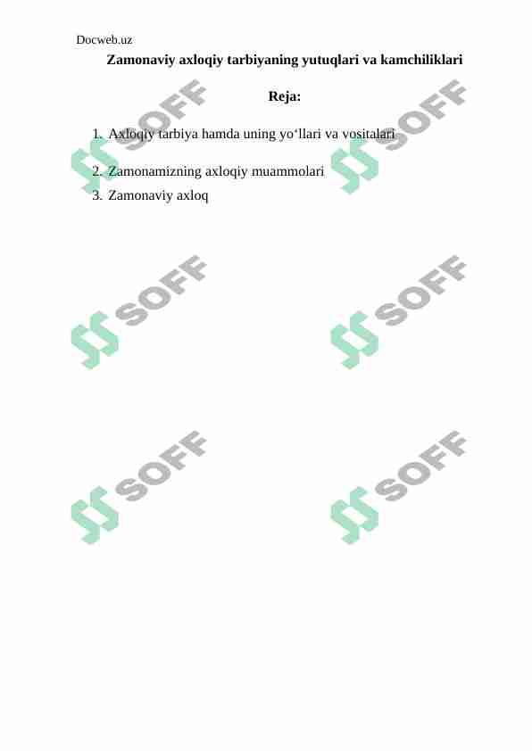 Zamonaviy axloqiy tarbiyaning yutuqlari va kamchiliklari