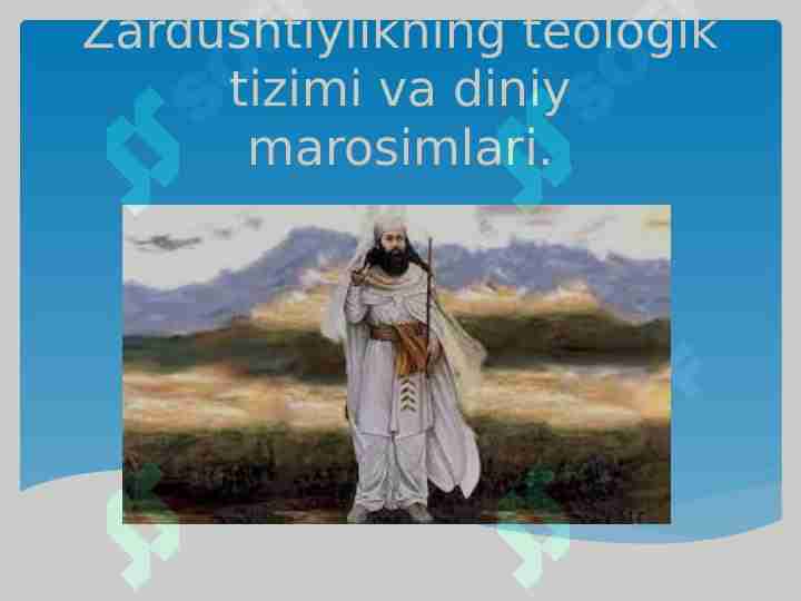 Zardushtiylikning teologik tizimi va diniy marosimlari