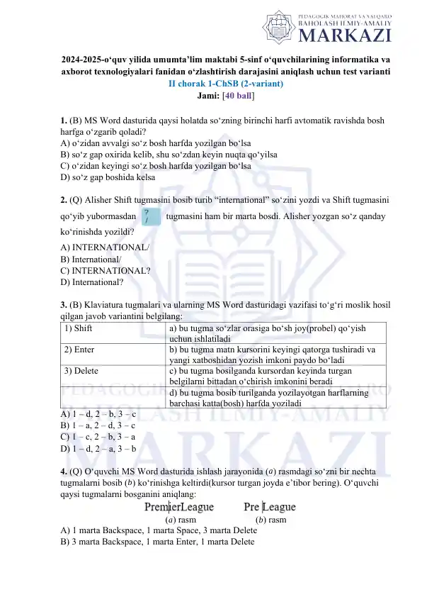 2024-2025-o‘quv yilida umumta’lim maktabi 5-sinf o‘quvchilarining informatika va axborot texnologiyalari fanidan o‘zlashtirish darajasini aniqlash uchun test varianti II chorak 1-ChSB (2-variant)