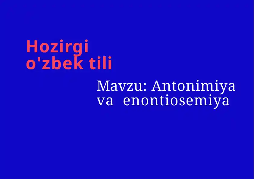 Antonimiya va enantiosemiya
