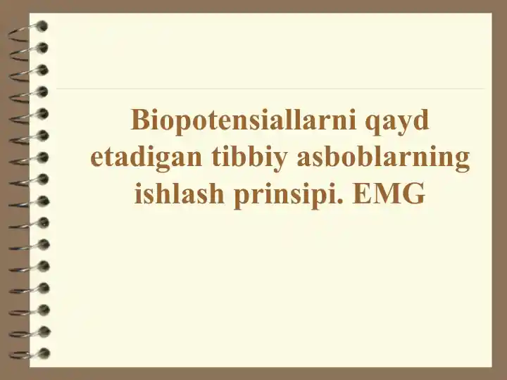 Biopotensiallarni qaydetadigantibbiyasboblarningishlashprinsipi