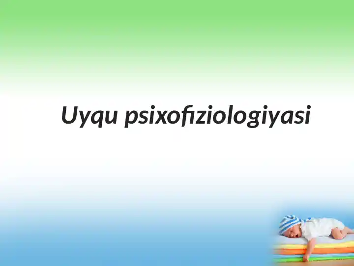 Uyqu psixofiziologiyasi