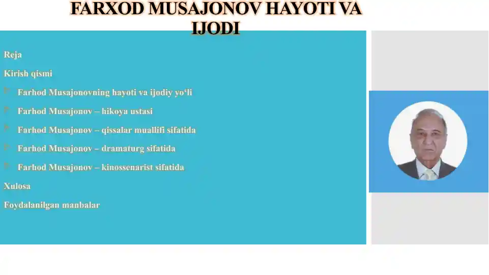 FARXOD MUSAJONOV HAYOTI VA IJODI